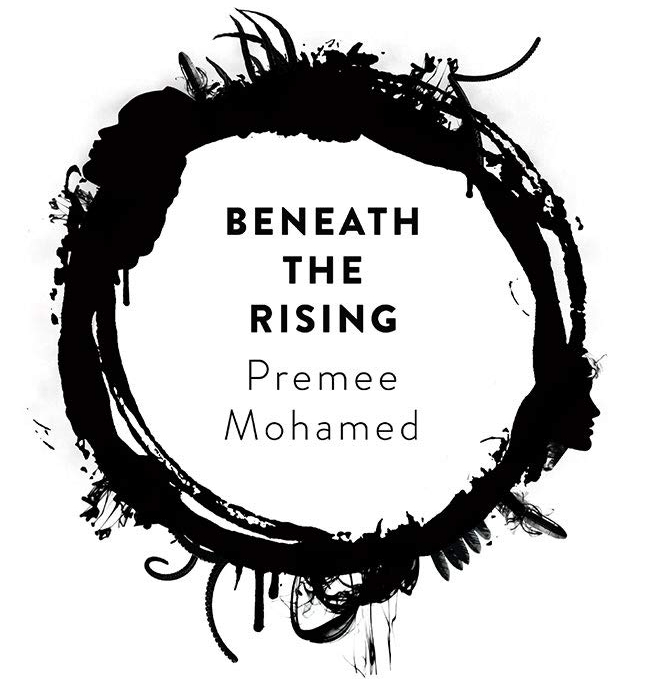 Cover of Beneath the Rising by Premee Mohamed